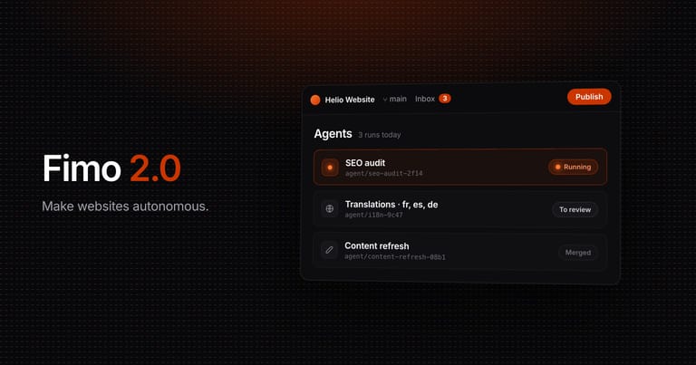 Fimo 2.0: Your Stack, Your Code, Your Agents